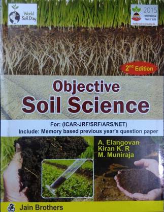 Objective Soil Science For : (ICAR-JRF/SRF/ARS/NET)