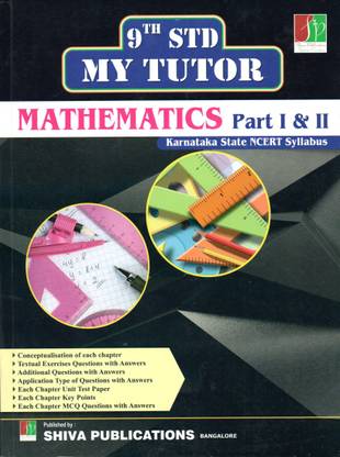 9th STD My Tutor - Mathematics Part I & II (Karnataka State NCERT Syllabus)