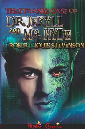 THE STRANGE CASE OF DR. JEKYLL AND MR. HYDE