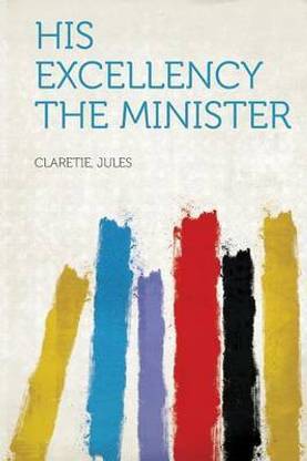 His Excellency the Minister