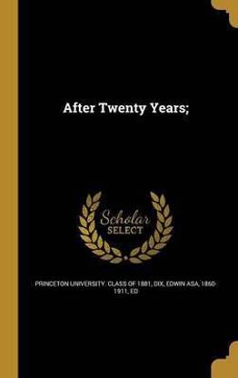 After Twenty Years;