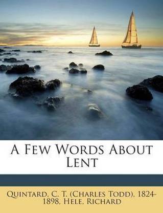 A Few Words about Lent