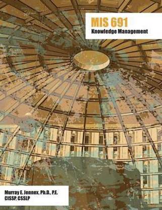MIS 691 Knowledge Management