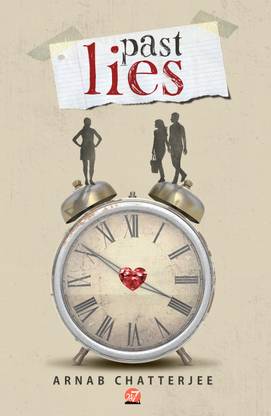 Past Lies by Arnab Chatterjee