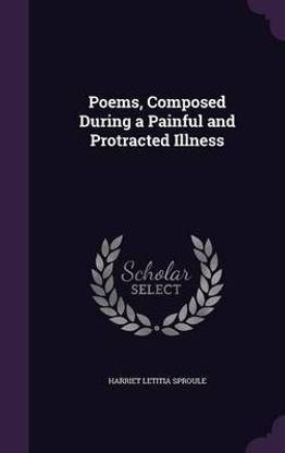 Poems, Composed During a Painful and Protracted Illness
