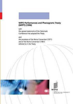 WIPO Performances and Phonograms Treaty (WPPT)