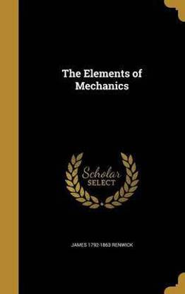 The Elements of Mechanics
