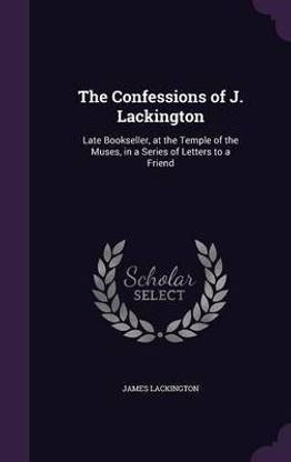 The Confessions of J. Lackington