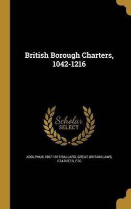 British Borough Charters, 1042-1216