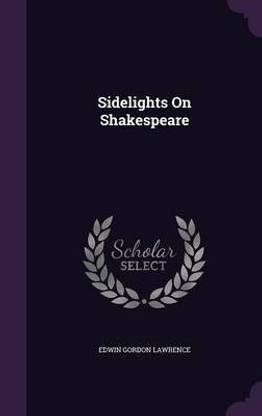 Sidelights On Shakespeare