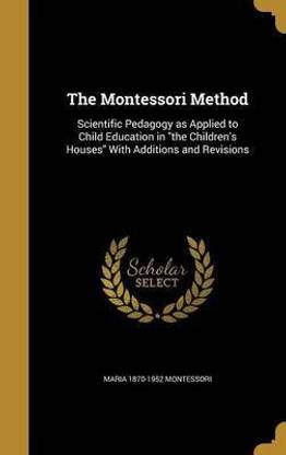 The Montessori Method