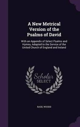 A New Metrical Version of the Psalms of David
