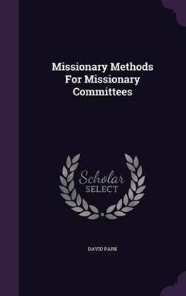 Missionary Methods for Missionary Committees