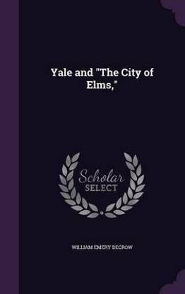 Yale and "The City of Elms,"