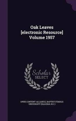 Oak Leaves [electronic Resource] Volume 1957