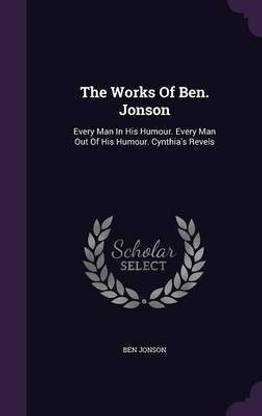 The Works of Ben. Jonson