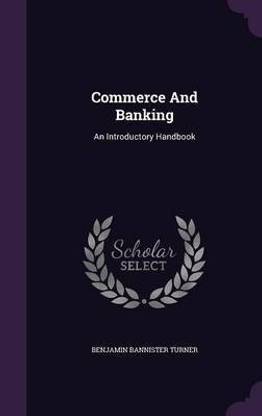 Commerce And Banking