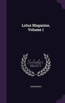 Lotus Magazine, Volume 1