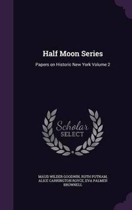 Half Moon Series