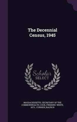 The Decennial Census, 1945