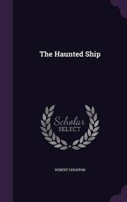 The Haunted Ship