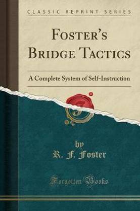 Foster's Bridge Tactics