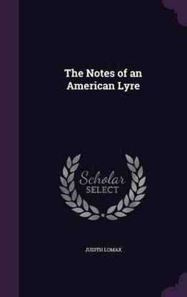 The Notes of an American Lyre