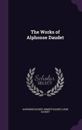 The Works of Alphonse Daudet