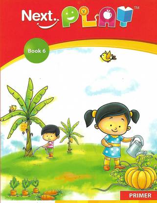 NEXT. PLAY PRIMER ( BOOK -6 )