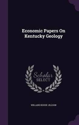 Economic Papers On Kentucky Geology