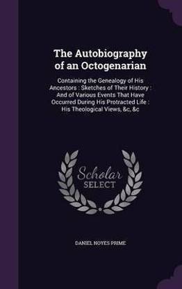 The Autobiography of an Octogenarian