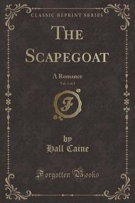 The Scapegoat, Vol. 1 of 2