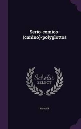 Serio-comico-(canino)-polyglottos