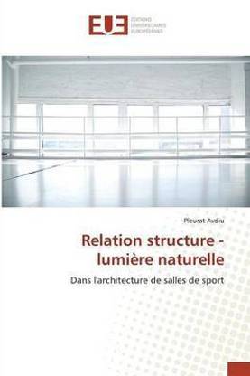 Relation Structure - Lumiere Naturelle