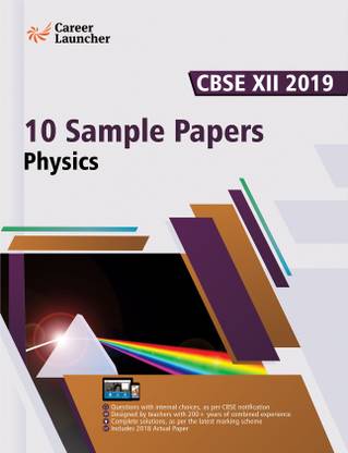 CBSE 2020 : Class XII - 10 Sample Papers - Physics