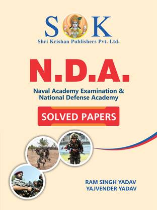 नेशनल डिफेंस एकेडमी नेवल एकेडमी Nda/na एग्ज़ामिनेशन सॅाल्व्ड पेपर इंग्लिश मीडियम (राम सिंह यादव, पेपरबैक, इंग्लिश)