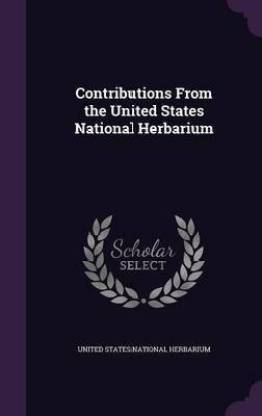 Contributions From the United States National Herbarium