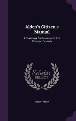 Alden's Citizen's Manual