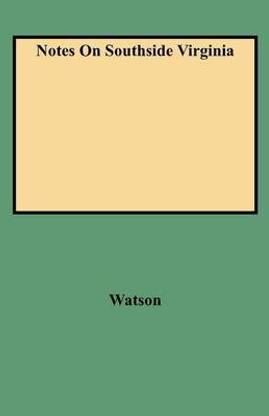 Notes On Southside Virginia