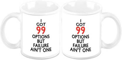 PFUMART PFU-MART-i-have-99-options-but-failure-ain-t-one-coffee-set of 2 mug 350 ml Ceramic Coffee Mug