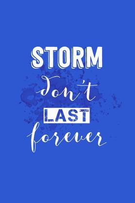 Storm Don’T Last Forever Wall Art Poster Fine Art Print