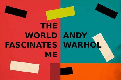 Andy Warhol Quotes Pop Art | Wall Art Poster Fine Art Print