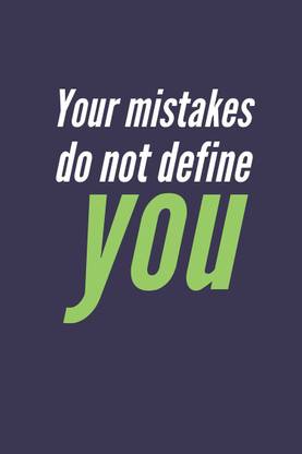 Mistakes Don't Define You | Wall Art Poster Fine Art Print