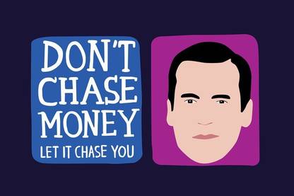 Don Draper Let Money Chase You | Wall Art Poster Fine Art Print