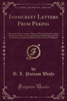 Indiscreet Letters from Peking