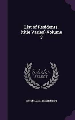 List of Residents. (title Varies) Volume 3