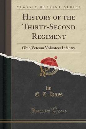 History of the Thirty-Second Regiment