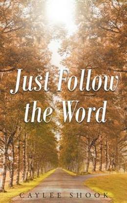 Just Follow the Word