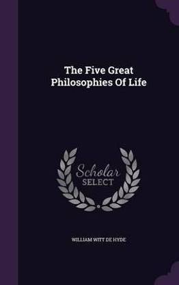 The Five Great Philosophies Of Life