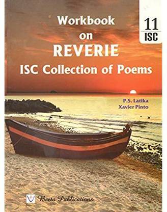 ISC Workbook On REVERIE (ISC Collection Of Poems)